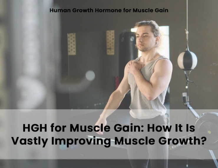 HGH for Muscle Gain